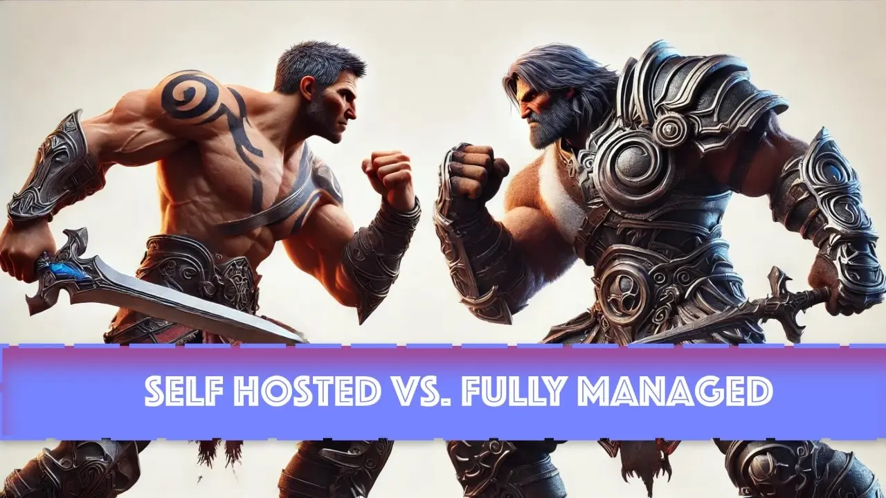 Self-Hosted Vs. Fully Managed Community Platform - What Should You Pick?